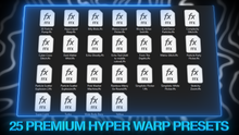Load image into Gallery viewer, Hyper Warp Preset Effects